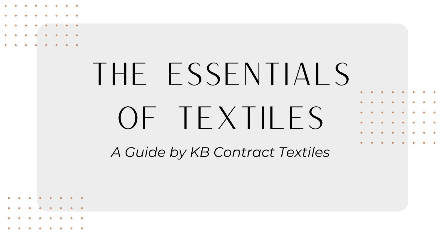 The Essentials of Textiles